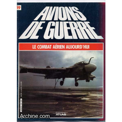 Collection Avions de Guerre - Le combat aérien aujourd'hui n° 19 - A6 Intruder