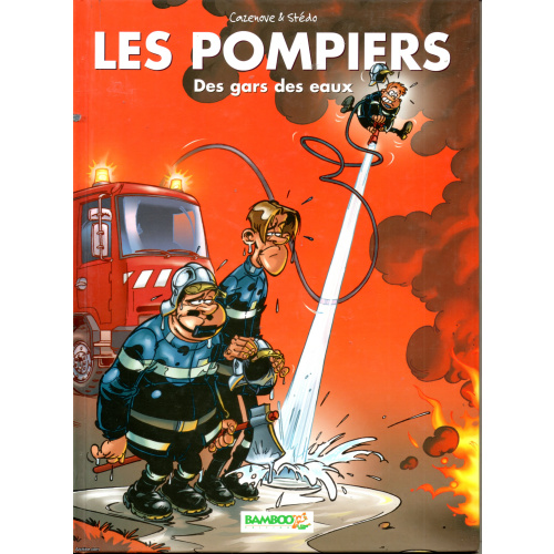 BD : Les Pompiers N°1 Des gars des eaux / BAMBOO Edition 2004