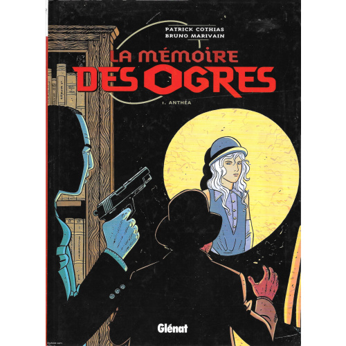 BD Patrick Cothias / Bruno Marivain  "  La mémoire des ogres  "