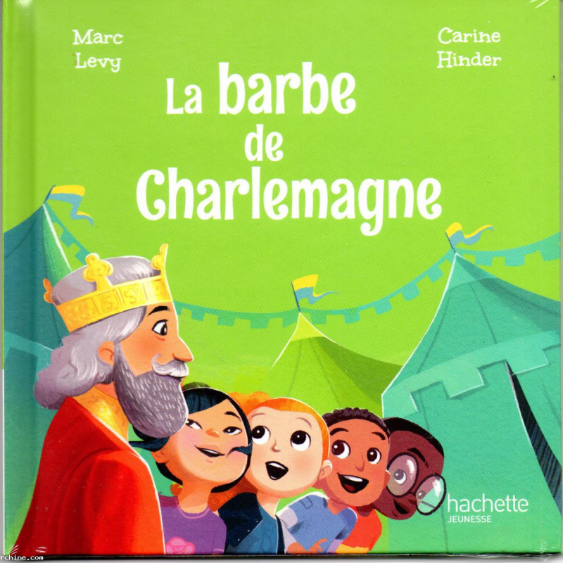 La barbe de Charlemagne / Hachette jeunesse / MCDO / 2018