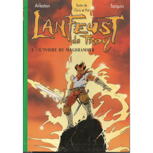 Lanfeust de Troy N°1 - L'ivoire du Magohamoth - Bibliothèque Verte 2003