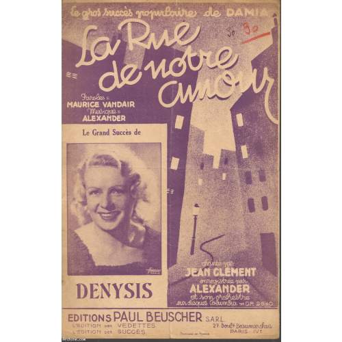 Partition - La rue de notre amour - Denysis - année 1940 (rare)